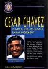 Cesar Chavez: Leader for Migrant Farm Workers - Doreen Gonzales