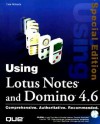 Using Lotus Notes and Domino 4.0 [With Contains Sentinal Data Integrator...] - Cate Richards