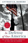 In Defense of Our America - Anthony D. Romero, Dina Temple-Raston