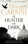 The Hunter of the Dark - Donato Carrisi