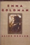 Emma Goldman: An Intimate Life - Alice Wexler