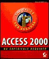 Access 2000 No Experience Required - Celeste Robinson