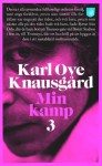 Min kamp 3 (av Karl Ove Knausgard) [Imported] [Paperback] (Swedish) - Karl Ove Knausgård