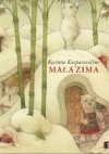 Mała Zima - Kęstutis Kasparavicius, Małgorzata Gierałtowska