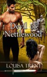 Devil of Nettlewood (Anarchy Tales) - Louisa Trent