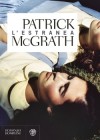 L'estranea - Patrick McGrath, Alberto Cristofori