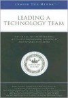 Leading A Technology Team: Top Ct Os &Amp; Ci Os On Developing Successful Partnerships Between It And Business Functions - Aspatore Books