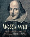 Will's Will: The Last Wishes of William Shakespeare - Simon Trussler