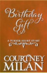 Birthday Gift - Courtney Milan