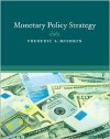 Monetary Policy Strategy - Frederic S. Mishkin