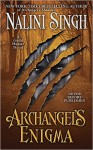 Archangel's Enigma (Guild Hunter) - Nalini Singh