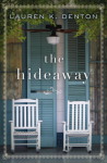 The Hideaway - Lauren K. Denton