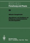 Algorithmen Und Verfahren Zur Erstellung Innerbetrieblicher Anordnungsplane - Wilhelm Dangelmaier