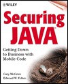 Securing Java: Getting Down to Business with Mobile Code - Gary McGraw