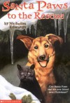 Santa Paws To The Rescue - Nicholas Edwards