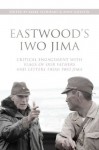 Eastwood's Iwo Jima: Critical Engagements With Flags of Our Fathers and Letters from Iwo Jima - Anne Gjelsvik, Rikke Schubart