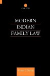 Modern Indian Family Law - Werner Menski