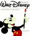 TGHE ART OF WALT DISNEY: FROM MICKY MOUSE TO THE MAGIC KINGDOM - CHRISTOPHER FINCH