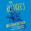 The Refugees - Viet Thanh Nguyen