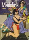 Madoline Tome 1 - Georges Pichard