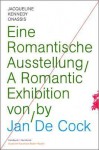 Jan de Cock: Jacqueline Kennedy Onassis: A Romantic Exhibition (Handbook) - Johan Holten