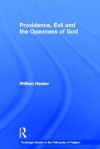 Providence, Evil and the Openness of God - William Hasker