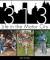 313: Life in the Motor City - John Carlisle