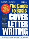 The Guide to Basic Cover Letter Writing - Library Association Public, VGM Career Books, Library Association Public