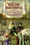 You, My Brother - Philip Burton