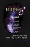 Specul8: Central Queensland Journal of Speculative Fiction: Issue 1 October 2015 - Clare Bielenberg, Stephen Burns, Greg Chapman, Aaron C. Goulson, Jennifer Jarman, Shelley Russell Nolan, TC Phillips, Mark Svendsen, Jimmy Walker, Lana Webber