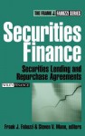 Securities Finance: Securities Lending and Repurchase Agreements - Frank J. Fabozzi, Steven V Mann