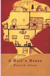 A Doll's House - Henrik Ibsen