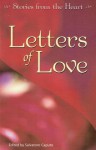 Letters of Love: Stories from the Heart - Salvatore Caputo