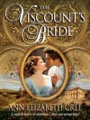 The Viscount's Bride (Harlequin Historical) - Ann Elizabeth Cree