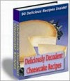 Deliciously Decadent Cheesecake Recipes - M&M Pubs