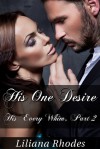 His One Desire - Liliana Rhodes