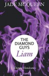 Liam (The Diamond Guys) - Jade McQueen