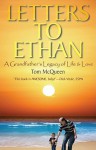 Letters to Ethan: A Grandfather's Legacy of Life & Love - Tom McQueen