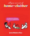 Modern Toss Home Clubber - Jon Link, Mick Bunnage