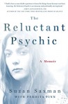 The Reluctant Psychic: A Memoir - Suzan Saxman, Perdita Finn