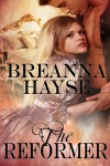 The Reformer - Breanna Hayse