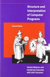 Structure and Interpretation of Computer Programs - Harold Abelson, Gerald Jay Sussman, Julie Sussman