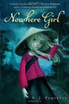 Nowhere Girl - A.J. Paquette