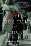 All This Talk of Love - Christopher Castellani