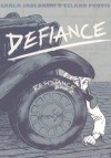 Defiance - Carla Jablonski, Leland Purvis