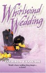 Whirlwind Wedding - Debra Cowan