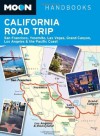 Moon California Road Trip: San Francisco, Yosemite, Las Vegas, Grand Canyon, Los Angeles & the Pacific Coast - Avalon Travel