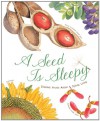A Seed Is Sleepy - Dianna Aston, Sylvia Long