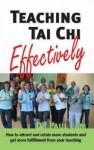 Teaching Tai Chi Effectively - Paul Lam