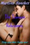 The Tsunami Volunteers - Who Would Have Thought Being Good Can Be So Bad? (Hardcore Erotica) - Martina Sanchez